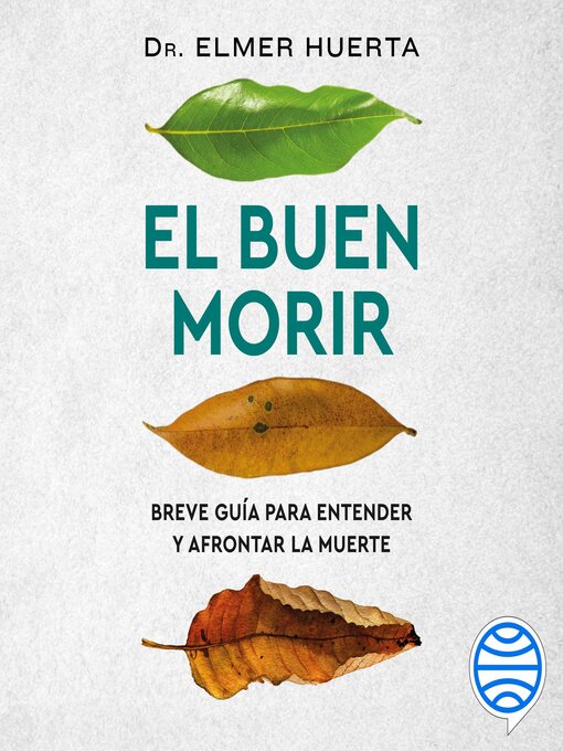 Title details for El buen morir (Español neutro) by Dr. Elmer Huerta - Available